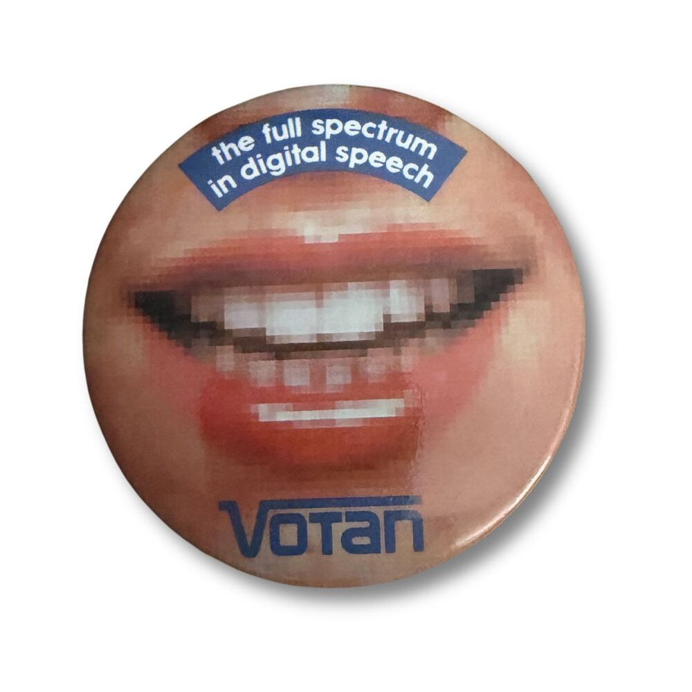 Vintage 1980s Votan "The‎ Full Spectrum in Digital Speech" Pinback Button
